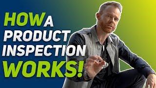 How a product inspection works and why you need one