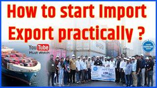 How to Learn and Start Import Export Practically?