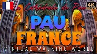 PAU FRANCE | La Cathédrale de Pau virtual trip 4K 50fps HDR