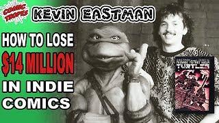 Ninja Turtles Co-Creator Kevin Eastman: How to Lose $14 Million in Indie Comics