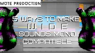 [Ableton tutorial] 5 ways to make wide sounds mono compatible