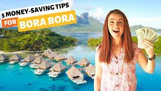 5 Money Saving Tips for Bora Bora // How to go to Bora Bora for Cheap