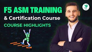 F5 ASM Training and Certification Course | Course Highlights