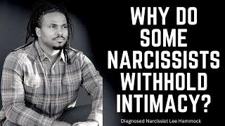 Why do some narcissists stop being intimate?