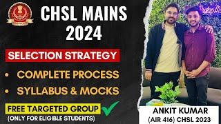 SSC CHSL 2024 MAINS DETAIL STRATEGY |TIME MANAGEMENT TIPS FOR SSC CHSL 2024 MAINS PREPARATION