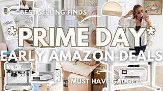 *PRIME DAY* EARLY AMAZON DEALS: best selling finds + must have gadgets + travel must haves