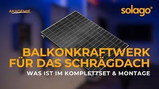 Balkonkraftwerk Schrägdach Montage | solago Akademie