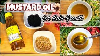 MUSTARD OIL for HAIR GROWTH || Mustard Oil Benefits for Hair