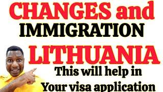 THIS CHANGES IN LITHUANIA WILL HELP YOUR VISA APPLICATION IN 2024/2025