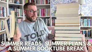 Summer Reads, Summer Plans & A Summer BookTube Break | July 2024