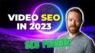 Unlock the Secrets to Crush It With Video SEO in 2023!