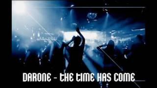 Darone - The time has come (original mix) HQ