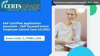 C_THR81_2105  SAP Certified Application Associate - SAP SuccessFactors Employee Central Core 1H/2021