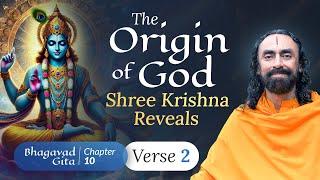 The Ultimate Secret about the Origin of God - Shree Krishna Reveals | Swami Mukundananda