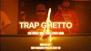 2SG WORLD WIDE - TRAP GHETTO (OFFICIAL MUSIC VIDEO)