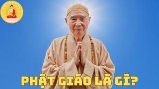 Phật giáo là gì? | Hòa Thượng Tịnh Không giảng | Tâm Hướng Phật