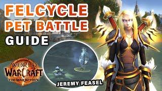 Strategy to BEAT Pet Battle with Jeremy (5 O'Clock Orb for Felcycle Mount) ► WOW: The War Within