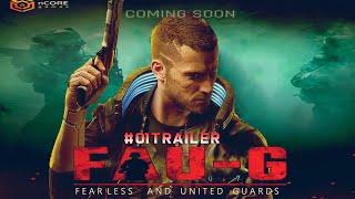 FAU-G Mobile Official Trailer || Faug Game Official Trailer || nCORE Games