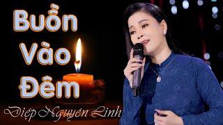 BUỒN VÀO ĐÊM | DIỆP NGUYÊN LINH | MV 4K OFFICIAL