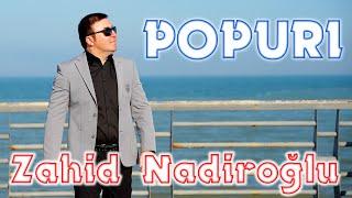 Zahid Nadiroglu - Popuri - 2024