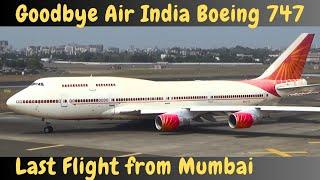 Air India Boeing 747 last flight from Mumbai Airport with a 'Wing Wave' | Air India 747 last flight