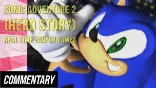 [Blind Reaction] Sonic Adventure 2 (Hero Story) - Real-Time Fandub Games