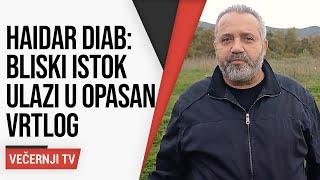 Haidar Diab: Bliski istok ulazi u opasan vrtlog, samo jedna iskra zapalit će rat u cijeloj regiji