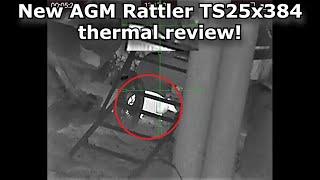 AGM Rattler TS25x384 thermal review! Nothing hides at night now! #627