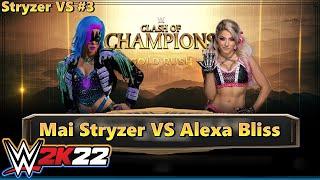 WWE 2K22 (Mai) Stryzer VS Series on Legendary, Alexa Bliss you are Next!