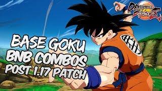 [OUTDATED] DBFZ 1.17 Base Goku BnB Combos | DRAGON BALL FighterZ