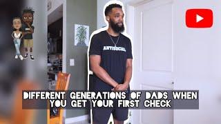 Different generations of Dads when you get your first check #comedy #theclassiiics #dads #funny