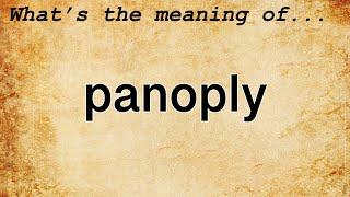 Panoply Meaning | Definition of Panoply