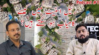 How to Start Real Estate Business in Pakistan | Raheel Wheelchairwala