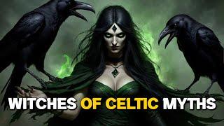 What are Witches of Celtic Mythology: Unveiling Ancient Mysteries and Magic