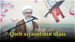 Cümə xütbəsi -2. "Qərb siyasətinin iflası". Kərbəlayi Rəşadət. 28.02.2025