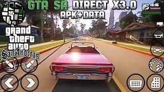 GTA SAN ANDREAS DIRECT X3.0 GRAPHICS MODPACK SUPPORT ANY ANDROID VERSION WITH NO CRASHES