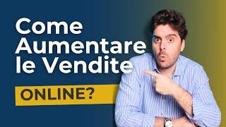 Come AUMENTARE le VENDITE ONLINE