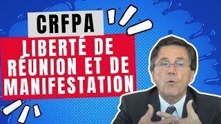 La liberté de réunion et de manifestation - Préparation CRFPA | Lextenso Étudiant