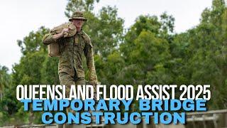 ADF | Queensland Flood Assist 2025 - Temporary Bridge Construction