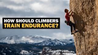 How Should Climbers Train Endurance?