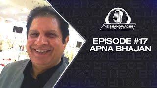 The Bhandwagon Podcast - Apna Bhajan #17