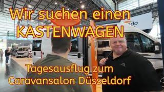 Wir suchen einen Kastenwagen, Caravansalon Düsseldorf 2024  #Vlog33/24