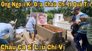 Ông Ngoại Kể Lại Thiện có Hiếu với Bà Ngoại