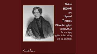 Otello: Romance du Saule: Assisa à piè d’un salice (Sigismond Thalberg: Op. 70, No. 18 after...