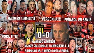 REACCIONES FLAMENGUISTAS ELIMINADOS AL PEÑAROL 0X0 FLAMENGO - HISTÓRICO REAÇÕES A MAIS UMA VERGONHA