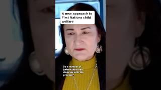 A new approach to First Nations child welfare
