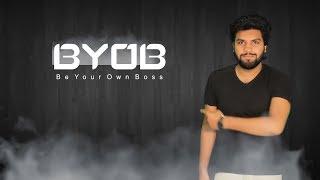 Be Your Own Boss | BYOB | By Asad Mukhtar