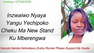 Inzwaiwo Nyaya Yangu Yechipoko Cheku Ma New Stand Ku Mberengwa