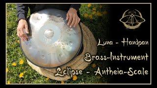 Luna-Handpan - Brass Handpan - The flower-goddess - Antheia, Ionian Major  Bb2