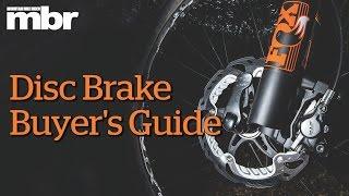 Mountain bike disc brake buyer's guide | MBR